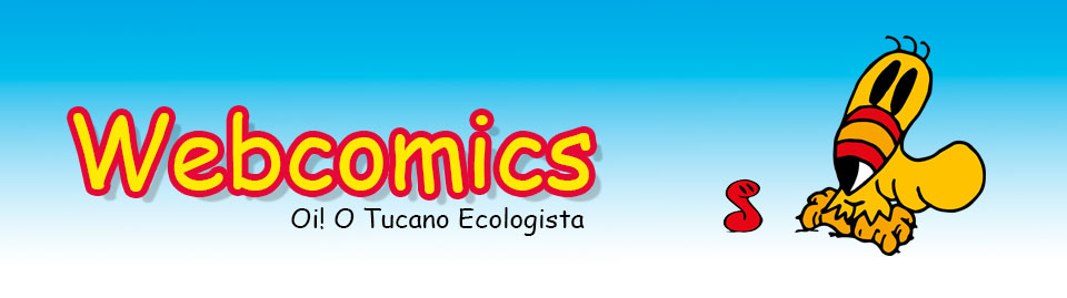 quadrinhos Oi! O Tucano Ecologista quadrinhos ecologia meio ambiente